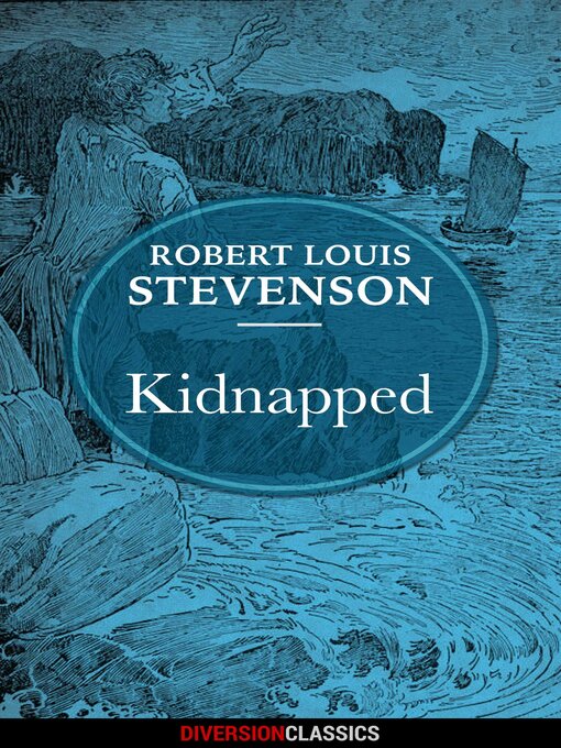 Title details for Kidnapped (Diversion Illustrated Classics) by Robert Louis Stevenson - Wait list